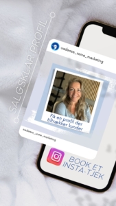 Book et Instagram-tjek og gør din profil klar til at tiltrække målgruppen og dermed flere kunder