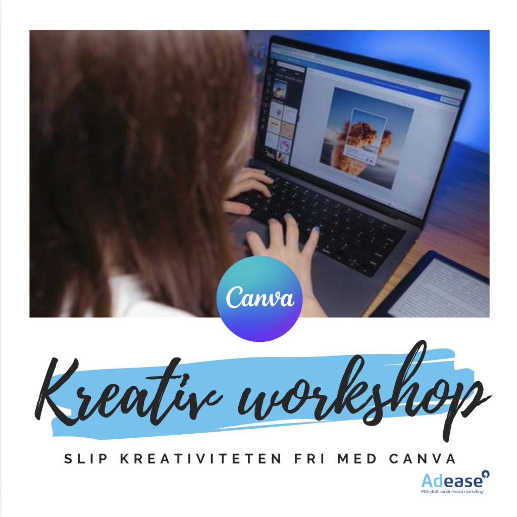 Kursus i Canva. Design dine egne billeder og reels til sociale medier